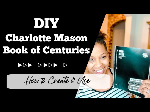 How to Make a Charlotte Mason Book of Centuries