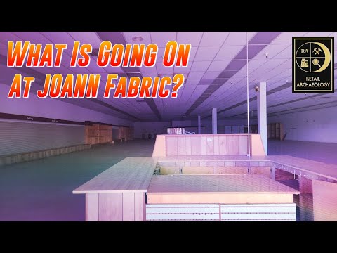 What Is Going On At JOANN Fabric And Crafts Retail Archaeology