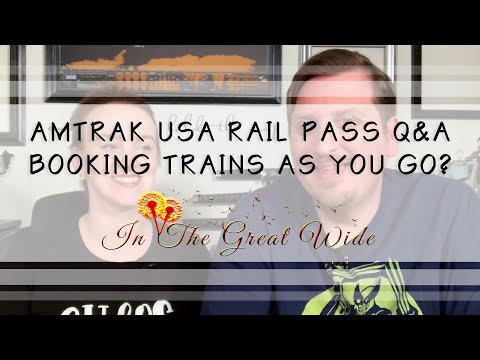 Do You Have To Book ALL Your Amtrak USA Rail Pass Legs Before You Start