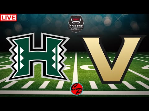 HAWAII Vs Vanderbilt NCAA COLLEGE Football Live Game Cast Chat