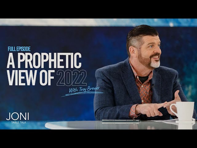 What’s New in 2022? Pastor Troy Brewer Shares a Prophetic View of the Year 2022 | Full Episode