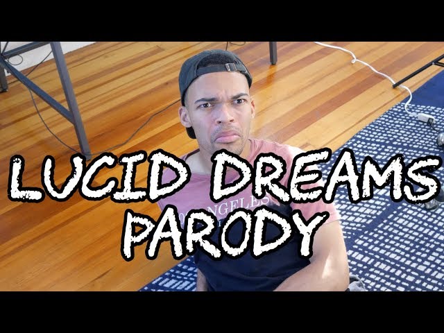 Lucid Dreams Parody