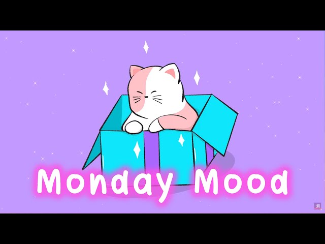 Monday Mood 💖 Music to Relax, Drive, Study, Chill - Morning vibes - Cat Lofi