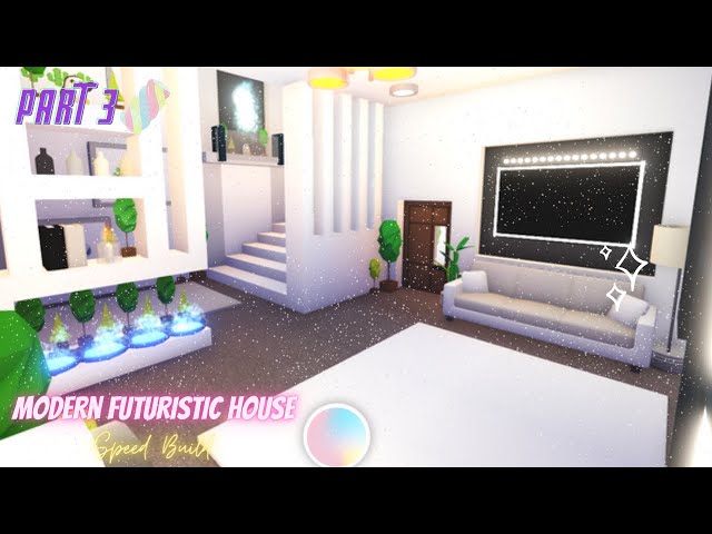Modern Futuristic House Part 3 Speed Build Roblox Adopt Me Litetube