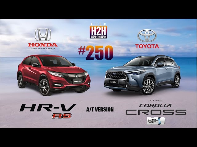 NEW H2H #250 Honda HRV RS VS Toyota COROLLA CROSS - LiteTube