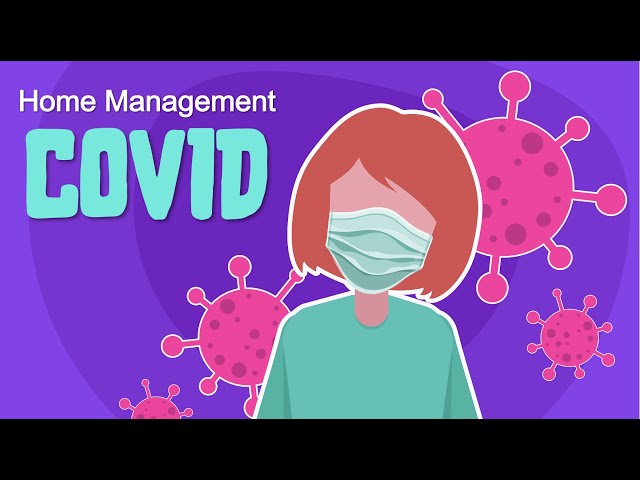 What to do if I have COVID? Treatment & Recovery at Home ~ 2022 UPDATE