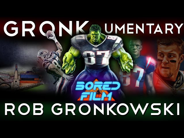 Rob Gronkowski - Gronkumentary (Original Bored Film Documentary