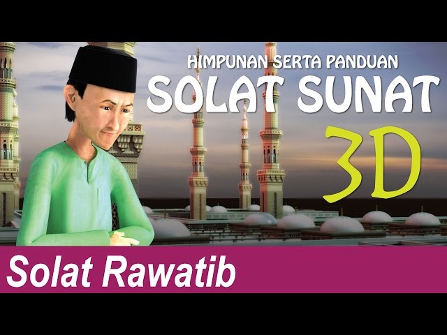 Himpunan Serta Panduan Solat Sunat Solat Rawatib Litetube