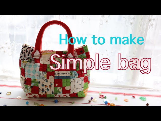 10cmx10cmの はぎれで パッチワークする 簡単で かわいいカバンの作り方size 25cmx32cmx10cm Litetube