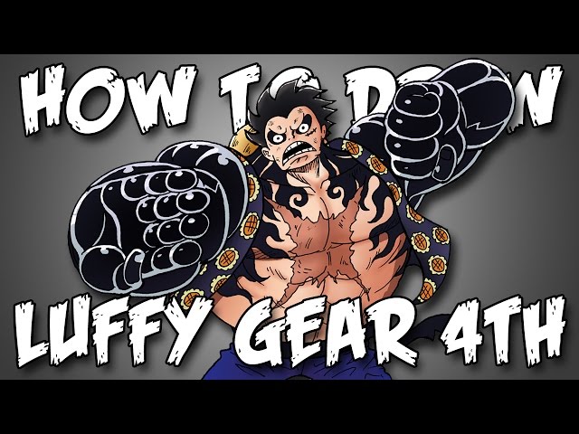 How To Draw Luffy Gear 4 Step By Step One Piece Litetube How To Draw Luffy Gear 4 Step By Step One Piece Litetube