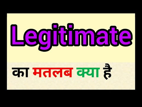 Legitimate Meaning In Hindi Legitimate Ka Matlab Kya Hota Hai Word Meaning English T O Hindi