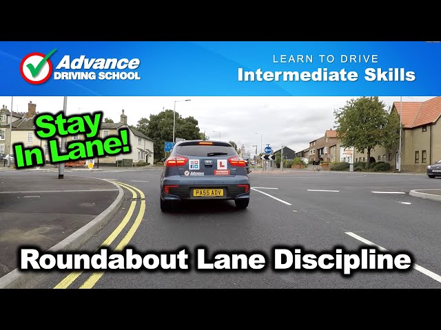 Roundabout Lane Discipline  |  Learn to drive: Intermediate skills