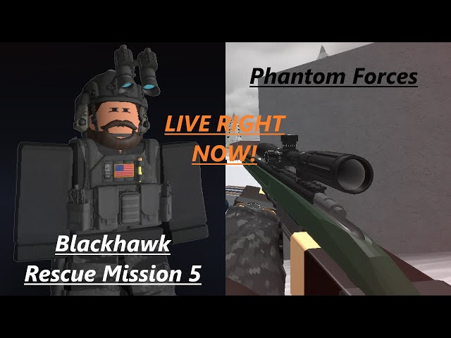 Blackhawk Rescue Mission 5 And Phantom Forces Stream With Fans Roblox Litetube - roblox blackhawk rescue mission 5 script