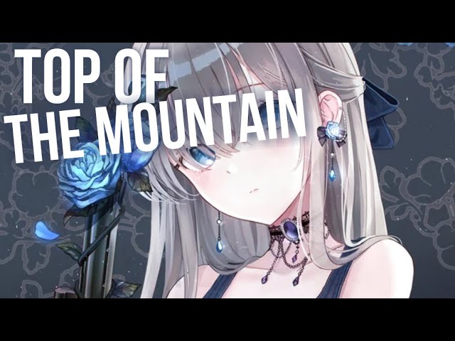 ❧nightcore - top of the mountain (1 hour)