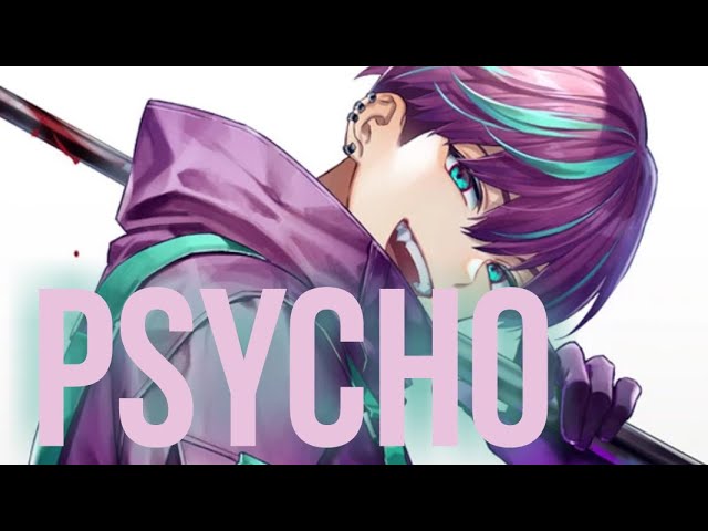 ❧nightcore - psycho (1 hour)