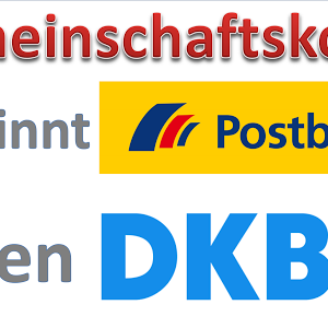Gemeinschaftskonto Gewinnt Postbank Gegen Dkb Youtube
