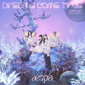 Station Aespa 에스파 Dreams Come True Mv Youtube
