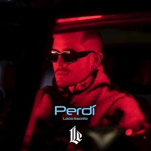 Loco Escrito Perdi Official Video Youtube