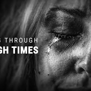 Going Through Tough Times Powerful Motivational Speech Youtube Going Through Tough Times Powerful Motivational Speech Youtube