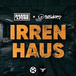 Harris Ford X Outsiders Irrenhaus Official Video 4k Youtube