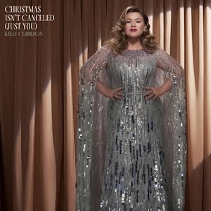 Kelly Clarkson - Christmas Isn't Cancelled (Just You) (Lyrics) - Youtube