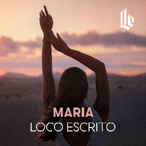 Loco Escrito Maria Official Video Youtube