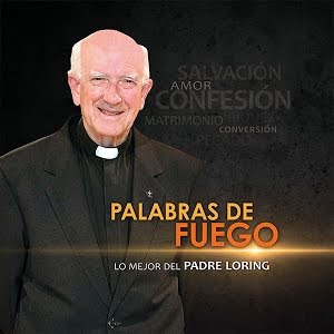 El padre Loring explica la creación científicamente - YouTube