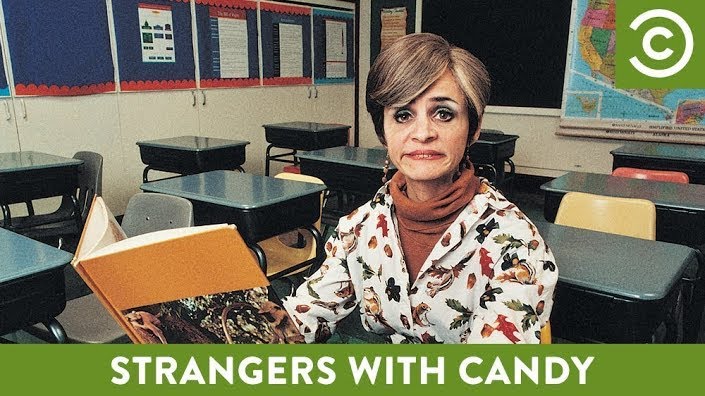 Strangers with Candy]