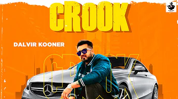 CROOK (Official Video) Dalvir Kooner ft Dilvar Sidhu| Latest Songs 2020 | YoungBeatz | New Song 2020