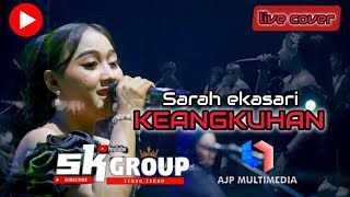 Arrogance || SARAH EKASARI _ live SK GROUP