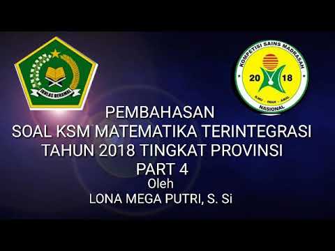 Pembahasan Soal Ksm Mts Matematika Terintegrasi Tahun 2018 Tingkat Provinsi Part 4 Youtube