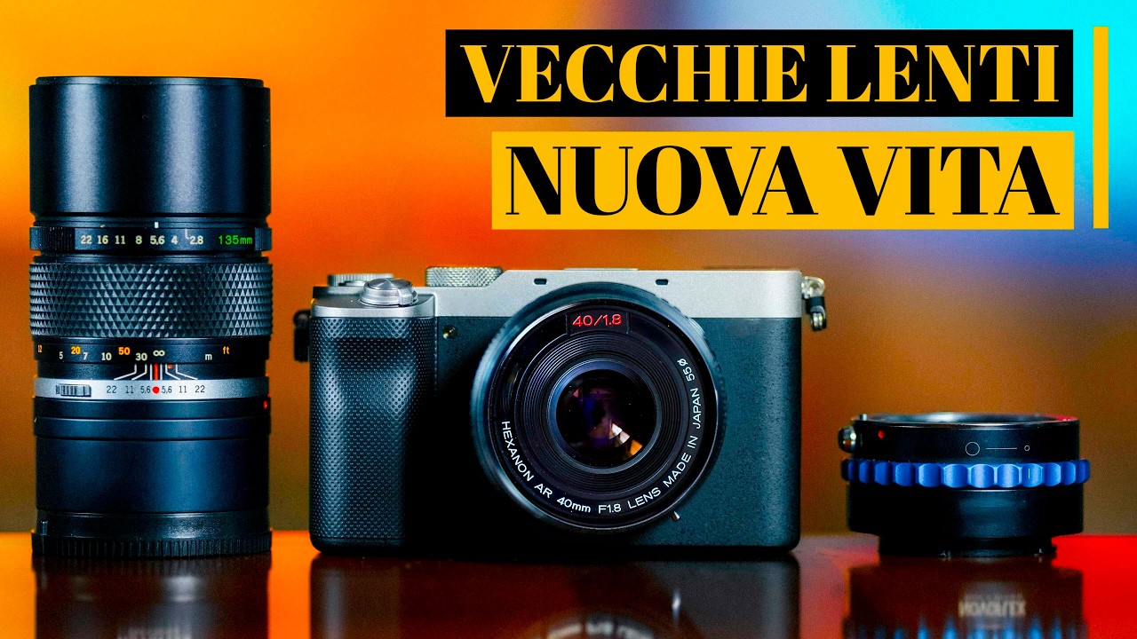 Vecchi obiettivi, nuova vita! Guida pratica all’uso di ottiche vintage su sensori moderni
