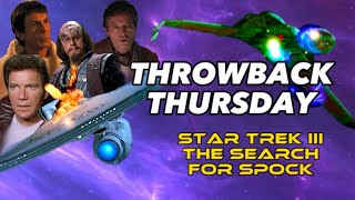 STAR TREK III THE SEARCH FOR SPOCK REVIEW. An underrated film?