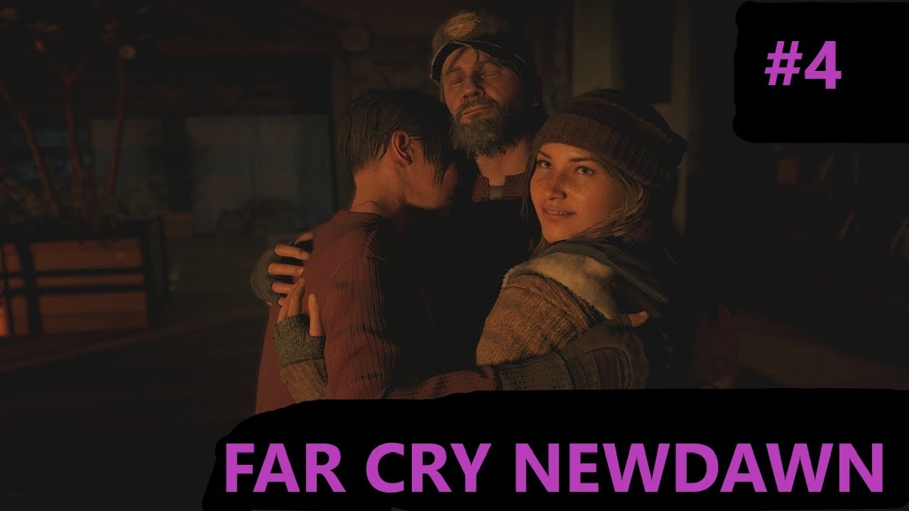 Far Cry New Dawn # 4 ПРОХОЖДЕНИЕ ВОССОЕДИНЕНИЕ СЕМЬИ