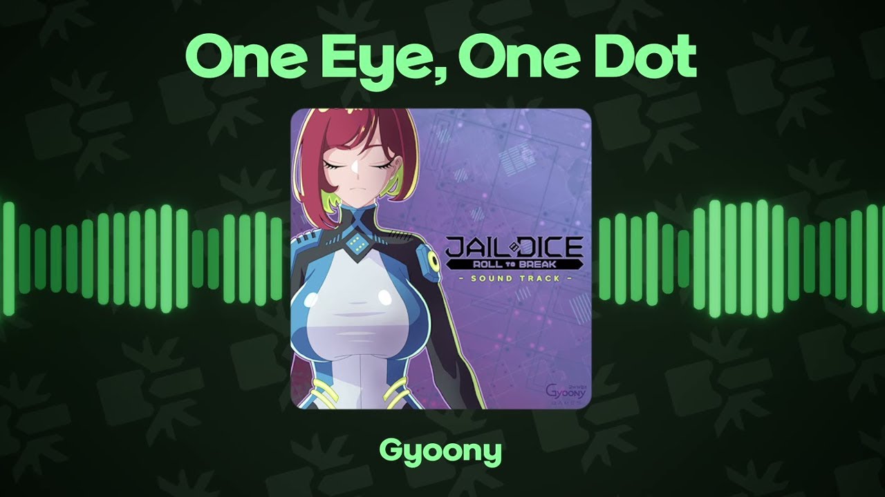 [Official] One Eye, One Dot - JAIL DICE: Roll to Break (Soundtrack)
