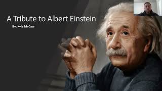 Albert Einstein Tribute Speech - Kyle McCaw (COM 225)