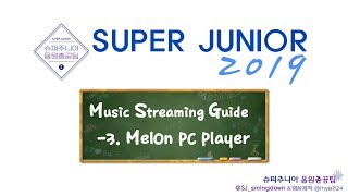 3. Super Junior's Music streaming-guide - Melon PC player (English)
