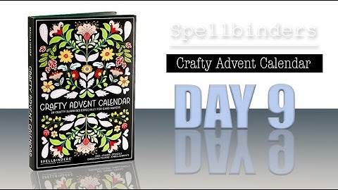 Crafty Advent Calendar 2025 Day9 / Spellbinders