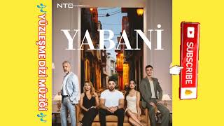 Yabani̇ Yüzleşme Di̇zi̇ Müzi̇ği̇ Kaçirmayin Bence