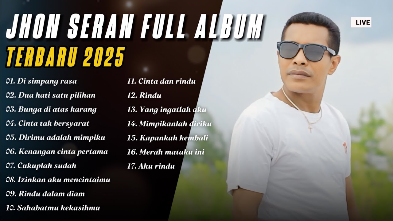 JHON SERAN Full Cover Lagu Nostalgia Terbaru 2025 || COCOK DIPUTAR DI CAFE