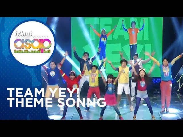 Team YeY Theme Song | iWant ASAP Highlights class=