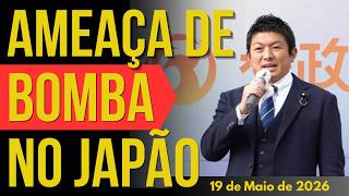 AMEAÇA DE BOMBA NO JAPÃO - 19/MAIO/2026