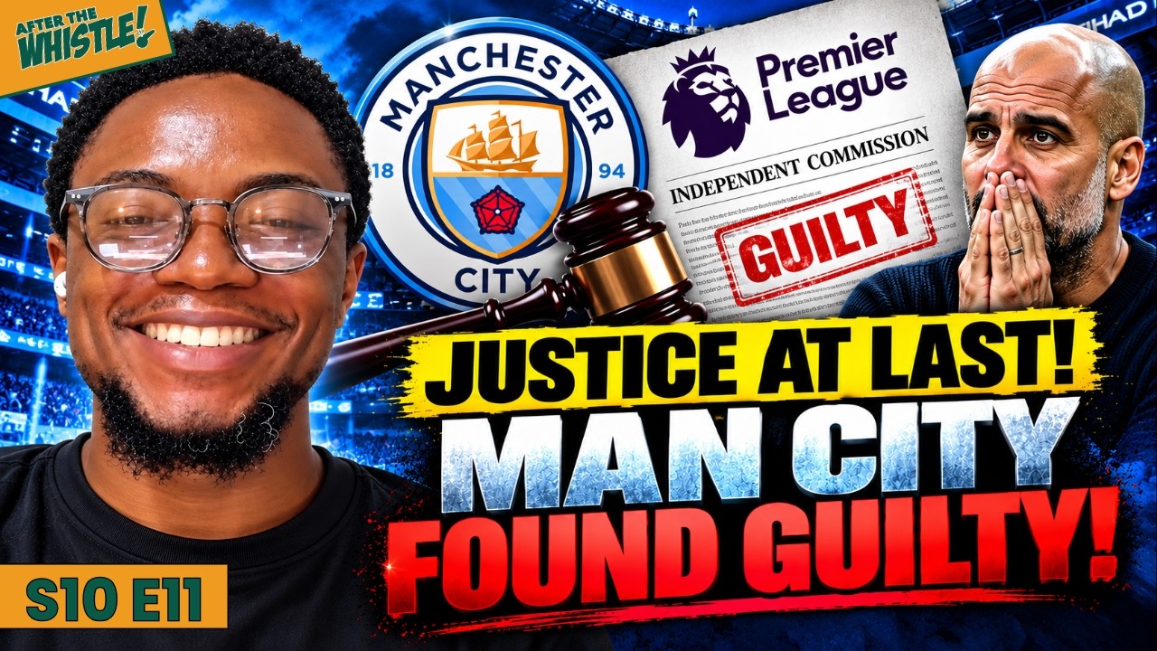 MAN CITY FOUND GUILTY! What Does It Mean for the Premier League? | Queiroz OUT | S10 EP11