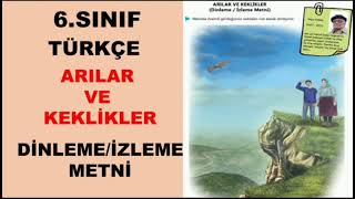 Arılar Ve Keklikler Dinleme İzleme Metni 6Sınıf Türkçe Ders Kitabı Sayfa 122