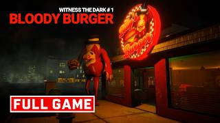 Witness the Dark - Bloody Burger | Full Game | Walkthrough Gameplay No Commentary