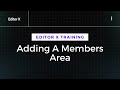 How To Add A Members Area in Wix Editor X | Wix Training Tutorial