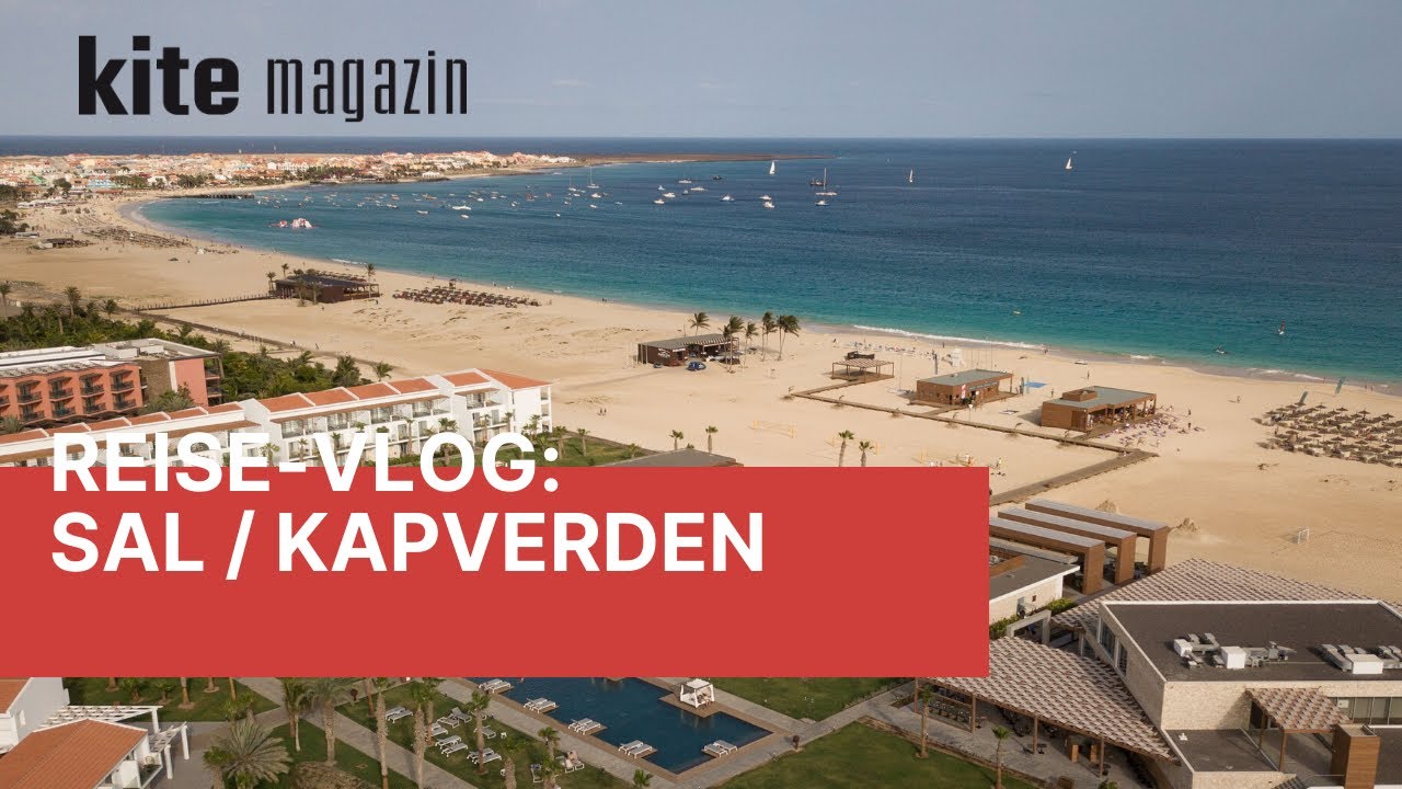 KITE Reise-Vlog: Sal (Kapverden)