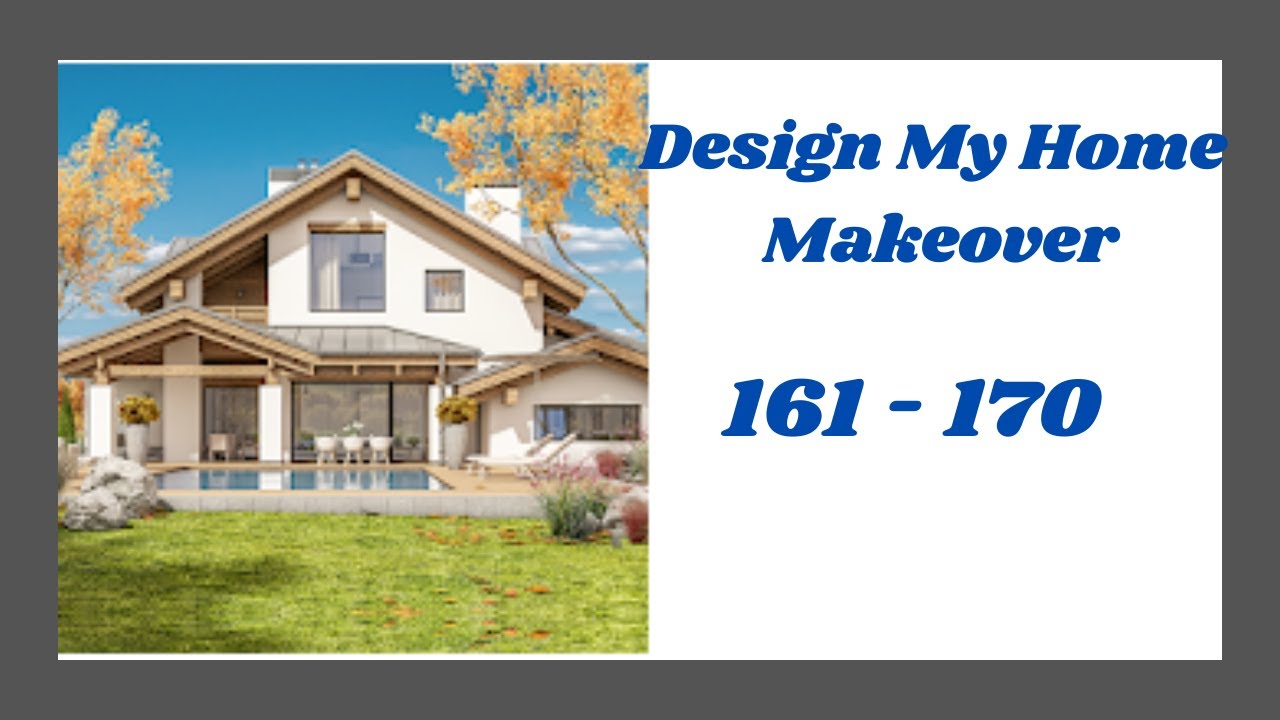 Design My Home Makeover Level 161 - 170 Answers - YouTube
