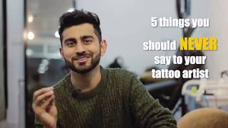 5 things you should never say to a tattoo artist