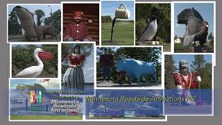 Minnesota Roadside Attractions Pt. 2 | Why Roadside Attractions?